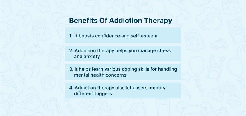 Benefits of addiction therapy 