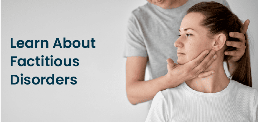 Learn About Factitious Disorders