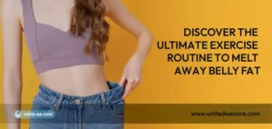 Discover The Ultimate Exercise Routine To Melt Away Belly Fat