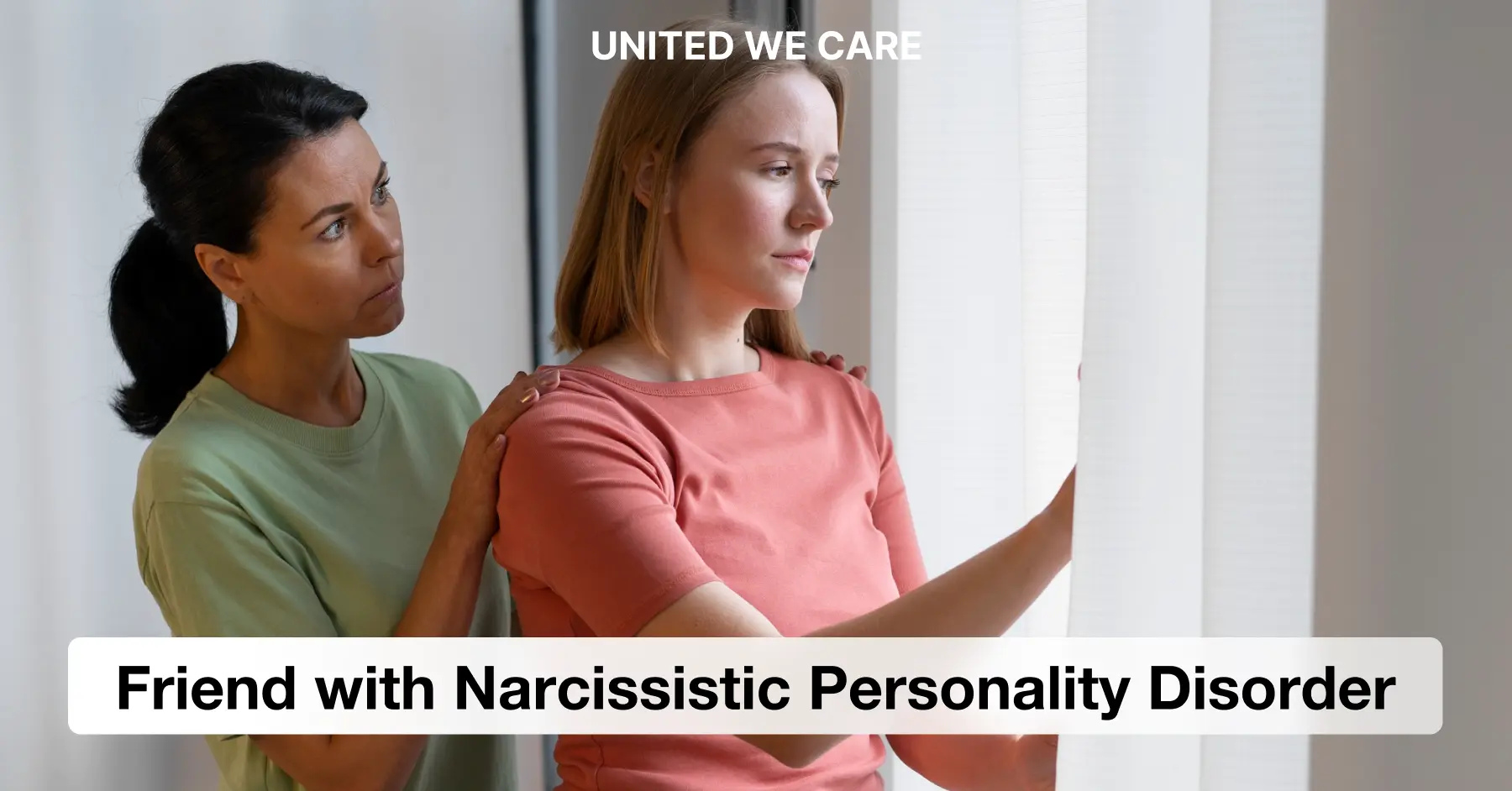 Friend with Narcissistic Personality Disorder: 5 Ways to Help a Friend Who Refuses to Get Treatment