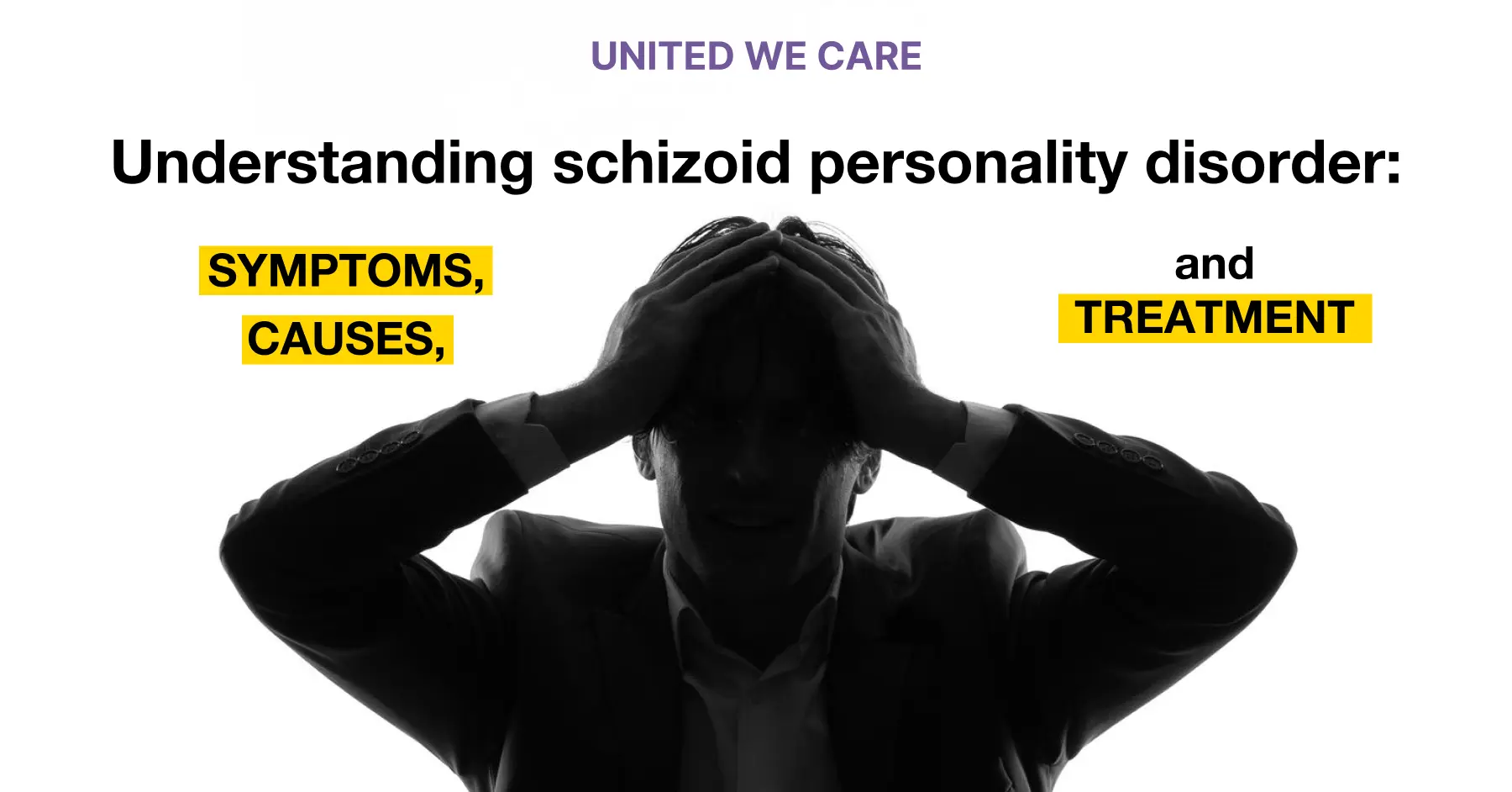 Schizoid Personality Disorder: Understanding Symptoms, Causes, and Treatment